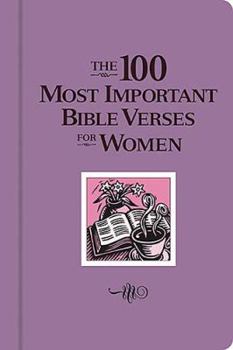 Hardcover The 100 Most Important Bible Verses for Women Book