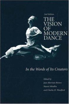 Paperback The Vision of Modern Dance: In the Words of Its Creators Book