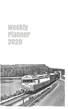 Weekly Planner 2020: calendar organizer agenda for railway enthusiasts. 5x8. 120 pages. (european trains)