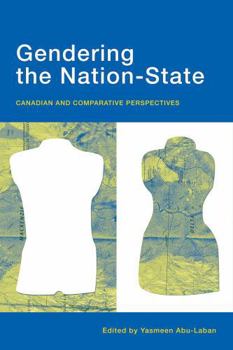 Paperback Gendering the Nation-State: Canadian and Comparative Perspectives Book