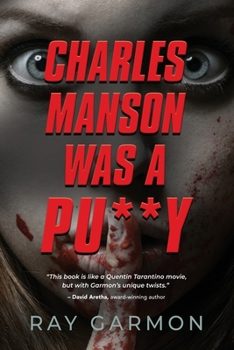 Paperback Charles Manson Was A Pu**y Book