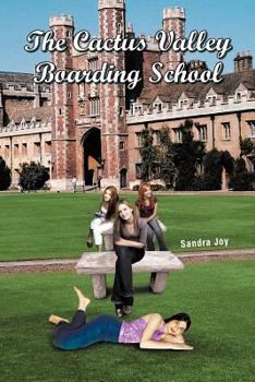 Paperback The Cactus Valley Boarding School Book