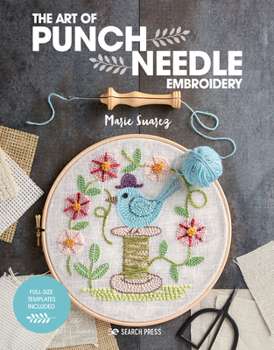 Paperback The Art of Punch Needle Embroidery Book
