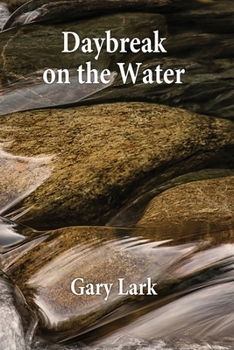 Paperback Daybreak on the Water Book