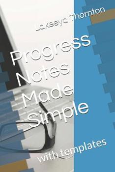 Paperback Progress Notes Made Simple: with templates Book