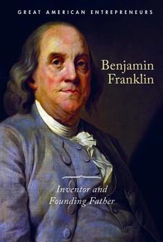 Library Binding Benjamin Franklin: Inventor and Founding Father Book