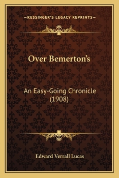 Over Bemerton's, An Easy-Going Chronicle