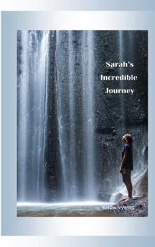 Sarah's Incredible Journey