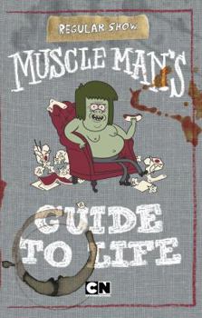 Hardcover Muscle Man's Guide to Life Book