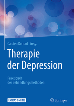 Hardcover Therapie Der Depression: Praxisbuch Der Behandlungsmethoden [German] Book