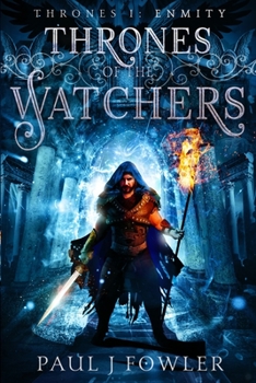 Paperback Thrones of the Watchers: Book I - Enmity Book