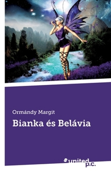 Paperback Bianka és Belávia [Hungarian] Book