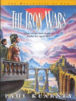 The Iron Wars - Book #3 of the Monarchies of God