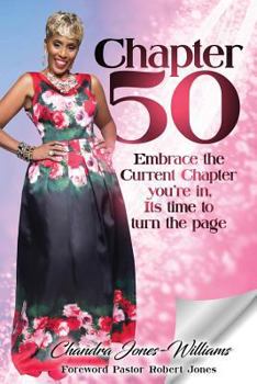 Paperback Chapter 50: Embrace the Current Chapter Your'e in. It's time to turn the page Book