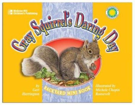 Hardcover Gray Squirrel's Daring Day Book