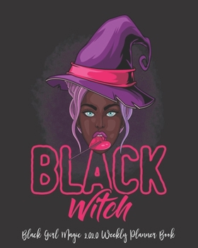 Black Girl Magic 2020 Weekly Planner Book: Determined To Rise Black Girl Magic Afro | 2020 Calendar | Goals | Gratitude | African American | 8 x 10" ... | Contacts | Black Queen | Melanin | Gift