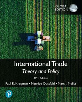 Paperback International Trade: Theory and Policy, Global Edition Book