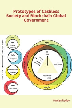 Paperback Prototypes of Cashless Society and Blockchain Global Government Book