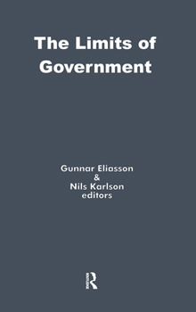Hardcover The Limits of Government: Policy Competence & Economic Growth Book