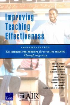 Paperback Improving Teaching Effectiveness: Implementation: The Intensive Partnerships for Effective Teaching Through 2013-2014 Book