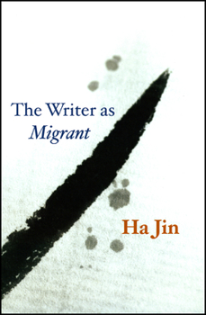 Hardcover The Writer as Migrant Book