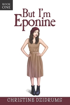 Paperback But I'm Eponine: Book One in the Altoverse Book