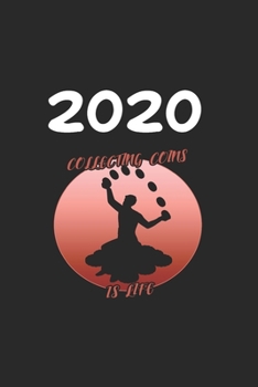 Daily Planner And Appointment Calendar 2020: Collecting Coins Hobby And Sport Daily Planner And Appointment Calendar For 2020 With 366 White Pages