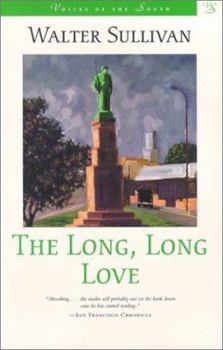 Paperback The Long, Long Love (Voices of the South) Book