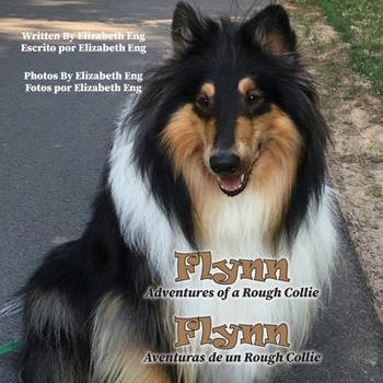 Paperback Flynn: Adventures of a Rough Collie Book