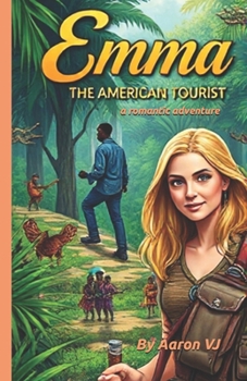 Emma:: The American Tourist