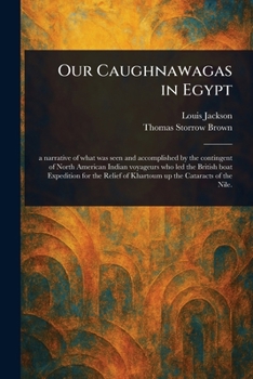 Paperback Our Caughnawagas in Egypt Book