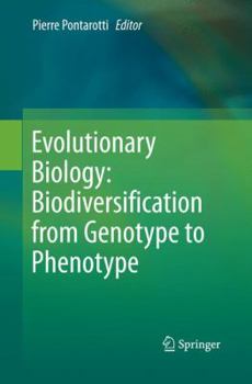 Paperback Evolutionary Biology: Biodiversification from Genotype to Phenotype Book
