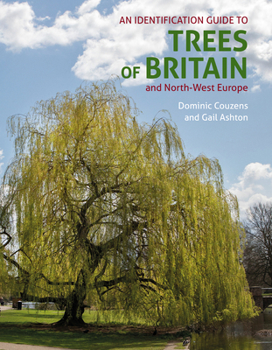 Paperback An Identification Guide to Trees of Britain & North-West Europe Book