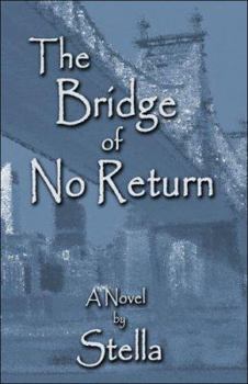 Paperback The Bridge of No Return Book