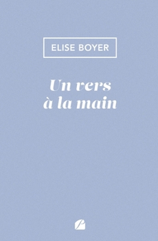 Paperback Un vers à la main [French] Book