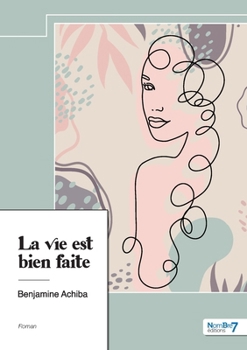 Paperback La vie est bien faite [French] Book