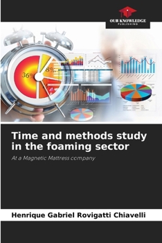Paperback Time and methods study in the foaming sector Book