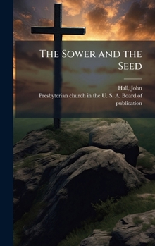 Hardcover The Sower and the Seed Book