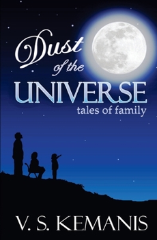 Paperback Dust of the Universe, tales of family Book