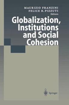 Paperback Globalization, Institutions and Social Cohesion Book