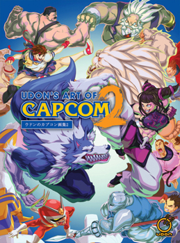 Udon's Art of Capcom 2 - Book #2 of the Udon’s Art of Capcom