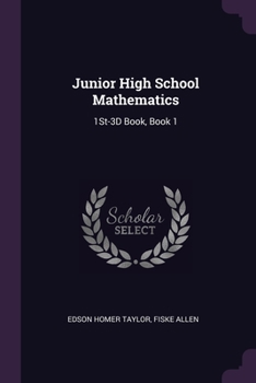 Paperback Junior High School Mathematics: 1St-3D Book, Book 1 Book