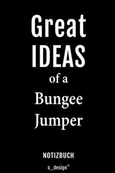 Notizbuch für Bungee Jumper: Originelle Geschenk-Idee [120 Seiten liniertes blanko Papier] (German Edition)