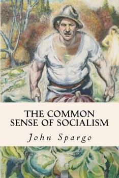 Paperback The Common Sense of Socialism Book