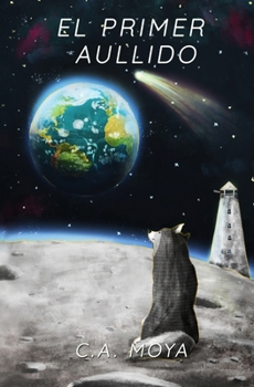 Paperback El Primer Aullido [Spanish] Book