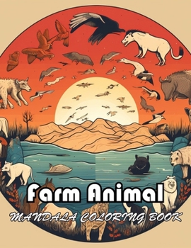 Paperback Farm Animal Mandala Coloring Book: High Quality +100 Beautiful Designs for All Ages Book