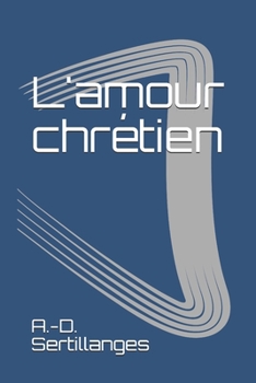 Paperback L'amour chr?tien [French] Book