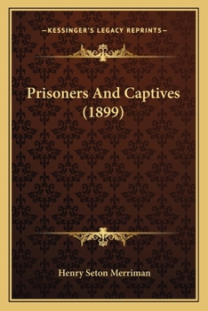 Paperback Prisoners And Captives (1899) Book