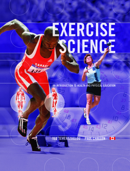 Hardcover Exercise Science: An Introduction to Health and Physical Education Book