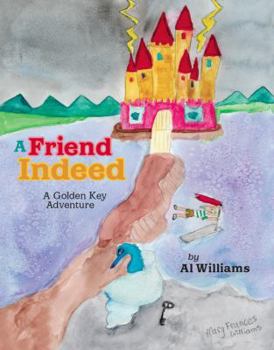 Paperback A Friend Indeed (A Golden Key Adventure) Book